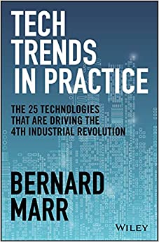 Tech Trends in Practice: The 25 Technologies that are Driving the 4th Industrial Revolution - Epub + Converted Pdf